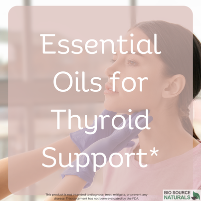 Essential Oils for Thyroid Support