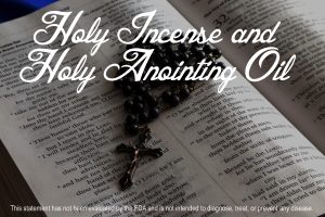 Holy Incense and Holy Anointing Oil — Bible Healing Oils