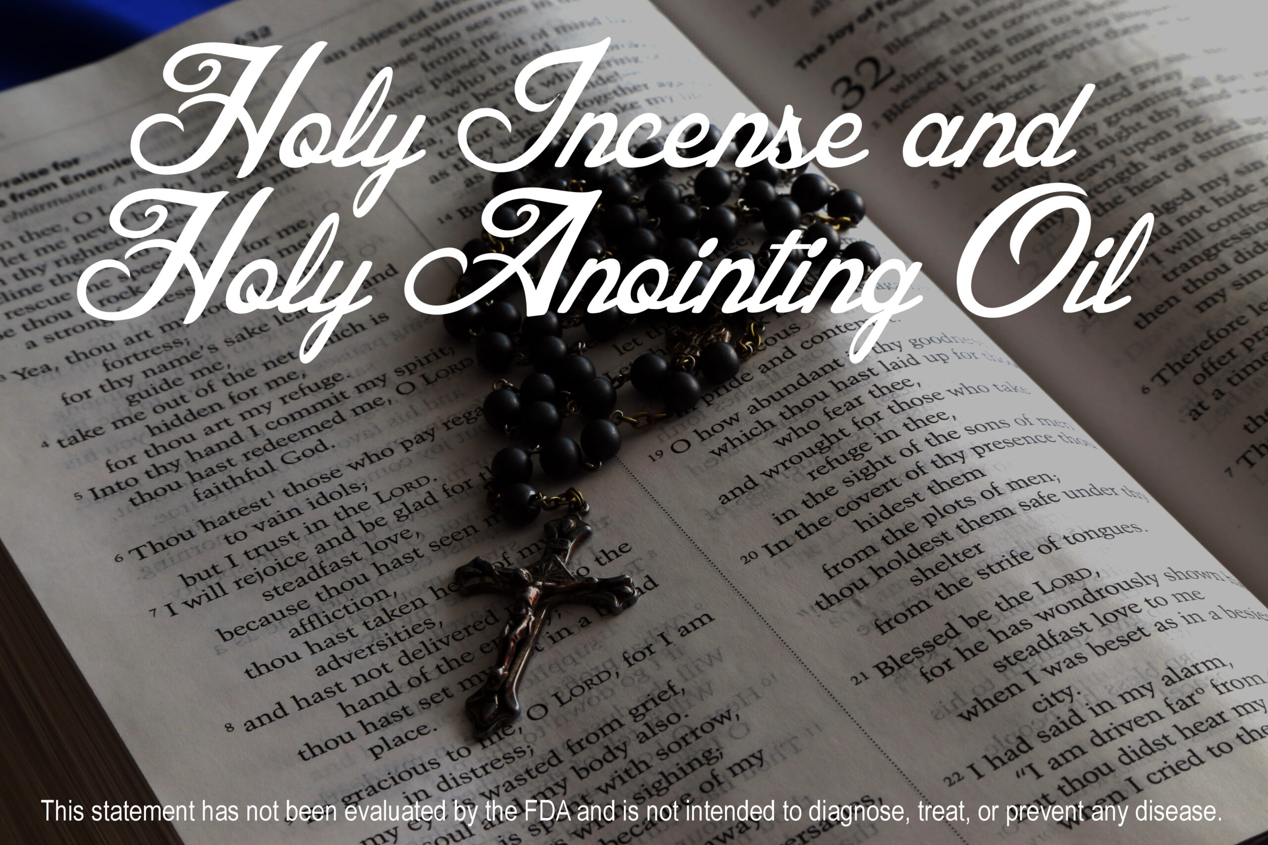Holy Incense and Holy Anointing Oil — Healing Oils of the Bible