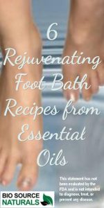 Rejuvenating Foot Bath Recipes From Essential Oils