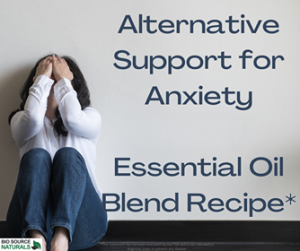 Alternative Support for Anxiety Essential Oil Blend
