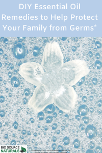  Essential Oil Remedies to Help Protect Your Family From Germs