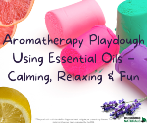 Aromatherapy Playdough Using Essential Oils - Calming, Relaxing & Fun