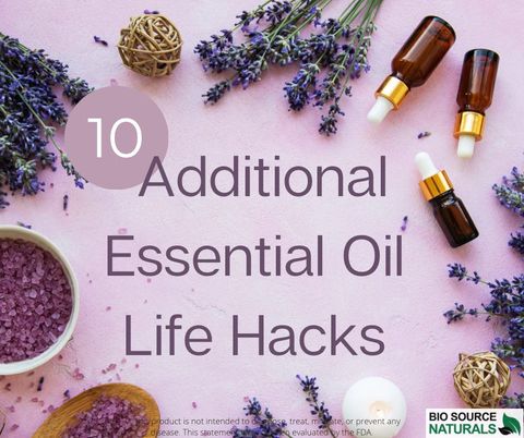 10 Additional Essential Oil Life Hacks