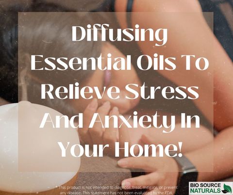 Diffusing Essential Oils To Relieve Stress And Anxiety In Your Home!